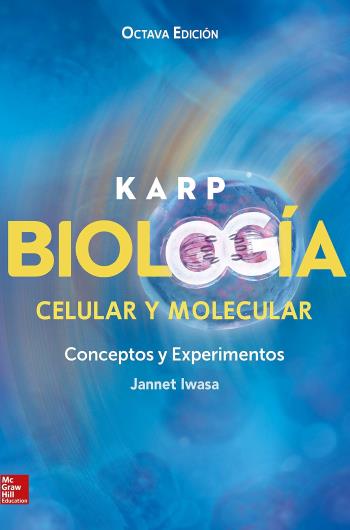 Karp. Biología celular y molecular. 8ª Edición