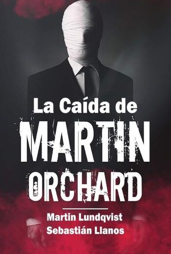 La caída de Martin Orchard epub