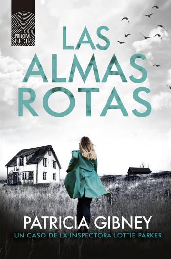 Las almas rotas (Lottie Parker nº 7) 