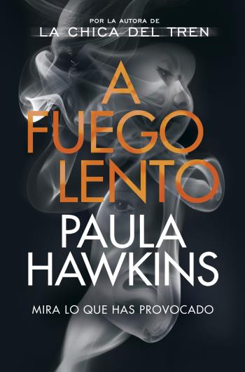 A fuego lento (Un thriller absorbente)