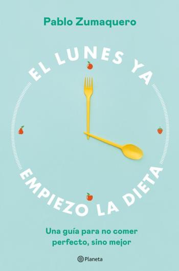 El lunes ya empiezo la dieta libro en epub