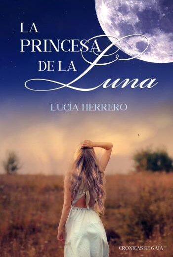 La princesa de la luna (Crónicas de Gaia nº 1)