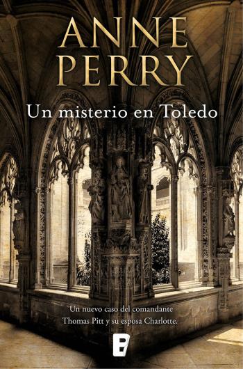 Un misterio en Toledo (Inspector Thomas Pitt 27)