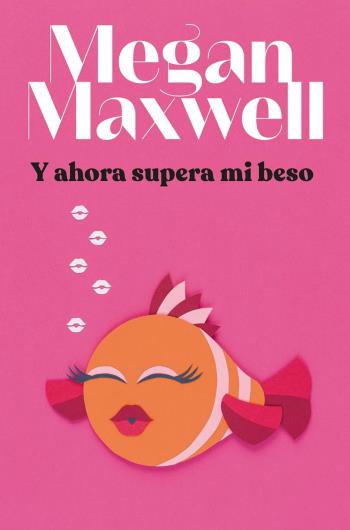 Y ahora supera mi beso libro epub