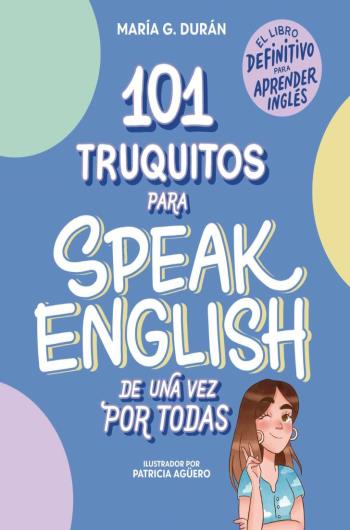 101 truquitos para speak English de una vez por todas libro en epub