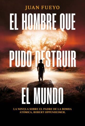 El hombre que pudo destruir el mundo libro en epub