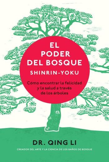 El poder del bosque. Shinrin-Yoku libro en epub