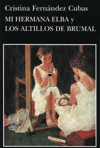 Mi hermana Elba y Los altillos de Brumal libro en epub