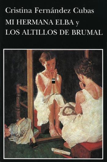 Mi hermana Elba y Los altillos de Brumal libro en epub