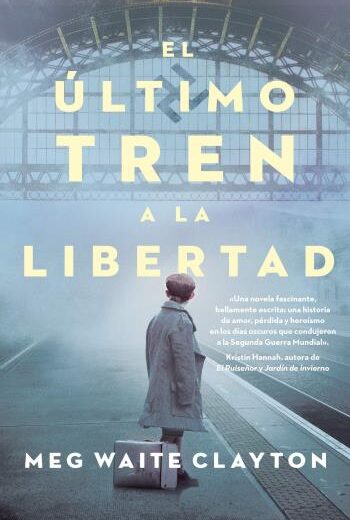 El último tren a la libertad libro en epub