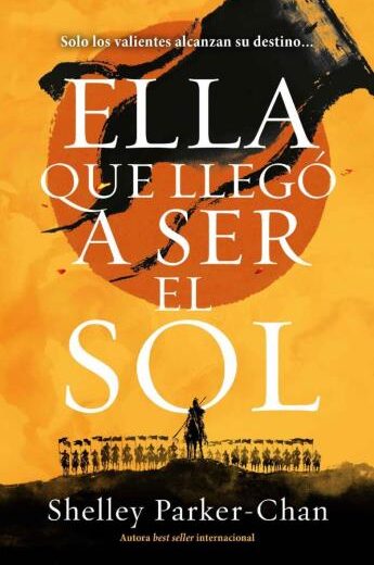 Ella que llegó a ser el sol libro en epub