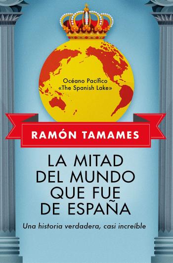 La mitad del mundo que fue de España libro en epub