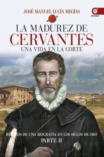 La madurez de Cervantes libro en epub