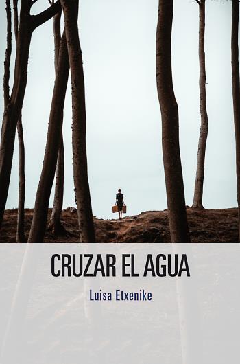 Cruzar el agua libro en epub