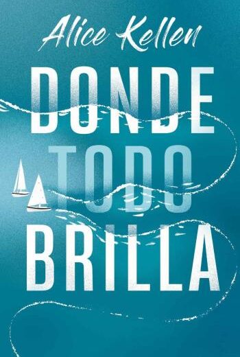 Donde todo brilla libro en epub