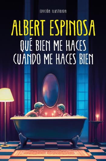 Qué bien me haces cuando me haces bien libro en epub