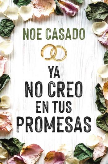 Ya no creo en tus promesas libro en epub