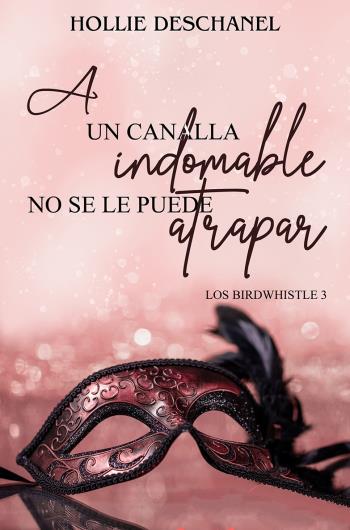 A un canalla indomable no se le puede atrapar libro en epub