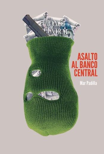 Asalto al Banco Central libro en epub