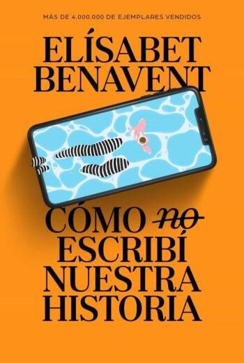 Cómo (no) escribí nuestra historia libro en epub