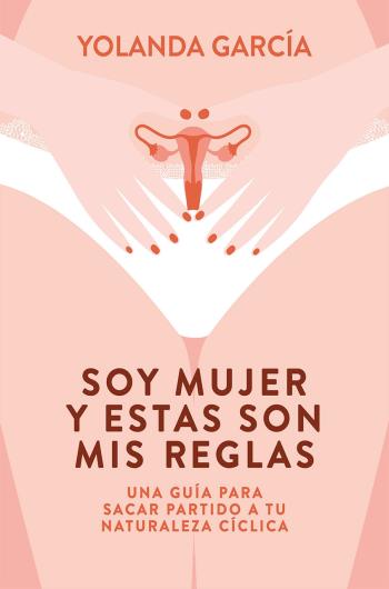 Soy mujer y estas son mis reglas libro en epub