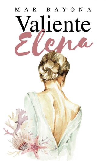 Valiente Elena libro en epub