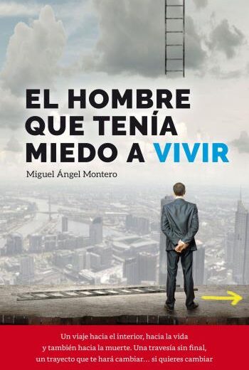 El hombre que tenía miedo a vivir libro en epub