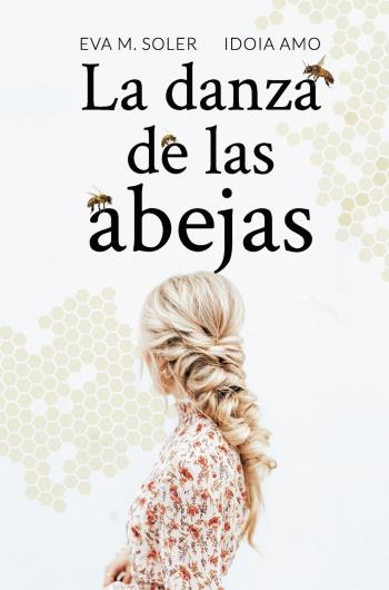 La danza de las abejas libro en epub