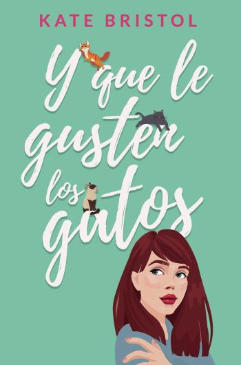 Y que le gusten los gatos libro en epub