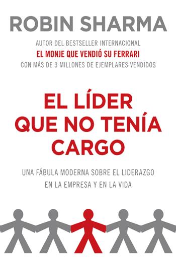 El líder que no tenía cargo libro en epub