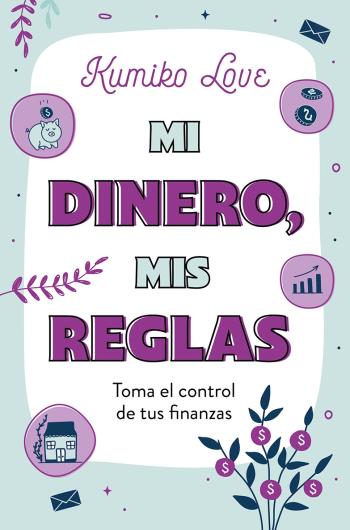 Mi dinero, mis reglas libro en epub