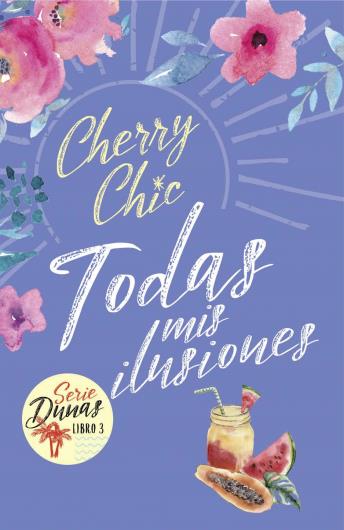 Todas mis ilusiones libro en epub