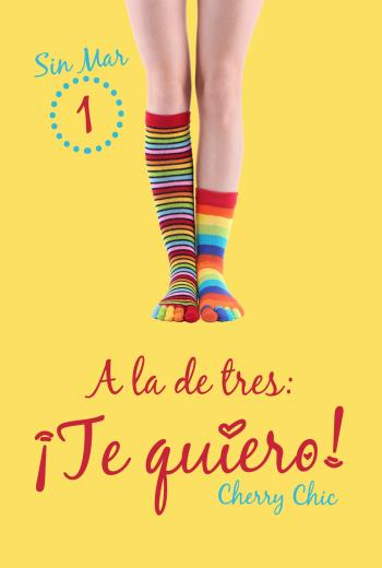 A la de tres ¡Te quiero! libro en epub