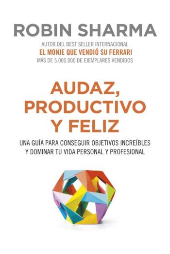 Audaz, productivo y feliz libro en epub