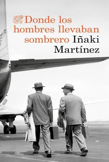 Donde los hombres llevaban sombrero libro en epub