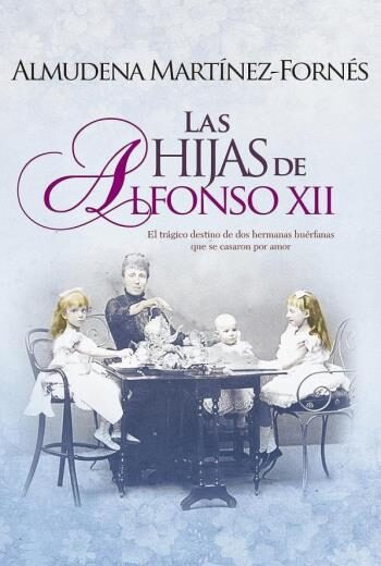 Las hijas de Alfonso XII libro en epub