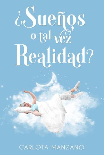 Sueños o tal vez realidad libro en epub