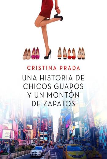 Una historia de chicos guapos y un montón de zapatos libro en epub