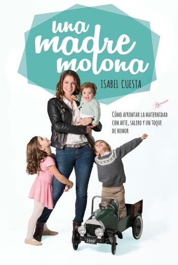 Una madre molona libro en epub