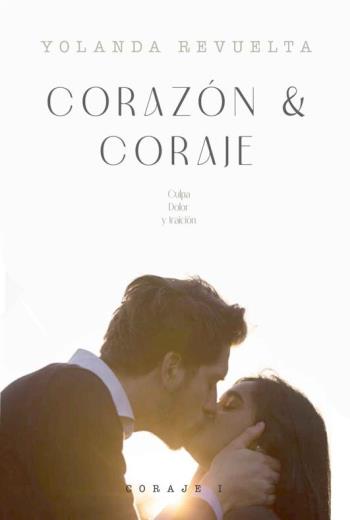 Corazón & Coraje libro en epub