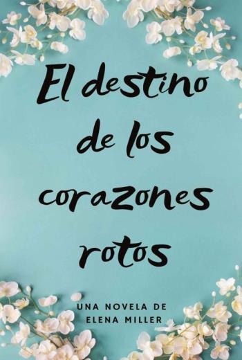 El Destino de los Corazones Rotos libro en epub