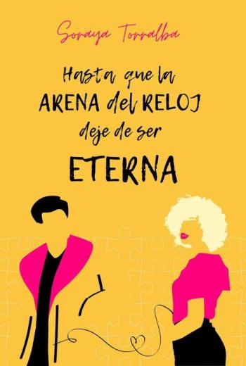 Hasta que la arena del reloj deje de ser eterna libro en epub