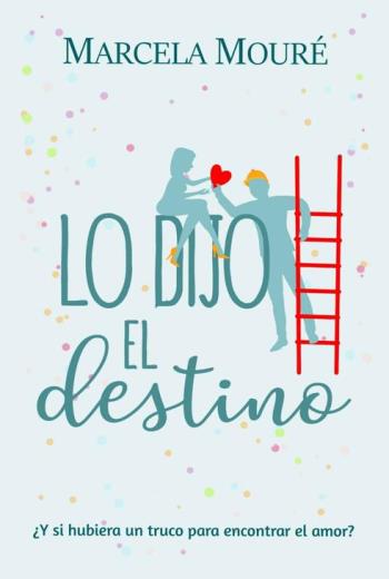 Lo dijo el destino libro en epub