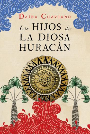 Los hijos de la diosa Huracán libro en epub