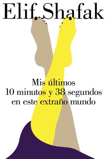 Mis últimos 10 minutos y 38 segundos en este extraño mundo libro en epub