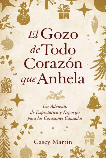 El gozo de todo corazón que anhela libro en epub