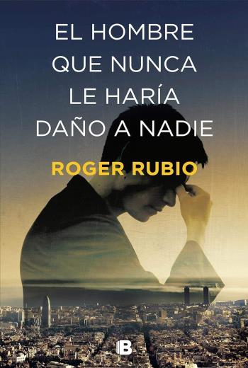 El hombre que nunca le haría daño a nadie libro en epub