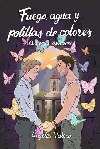 Fuego, agua y polillas de colores libro en epub