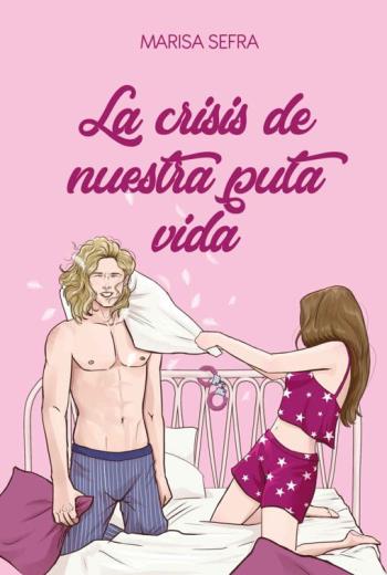 La crisis de nuestra puta vida libro en epub