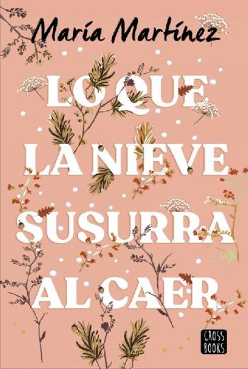 Lo que la nieve susurra al caer libro en epub